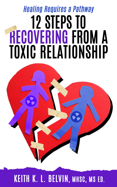 "12 Steps to Recovering From a Toxic Relationship" is the book for you.