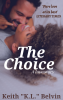 The Choice, a Love Story, Ebook (Kindle Format)